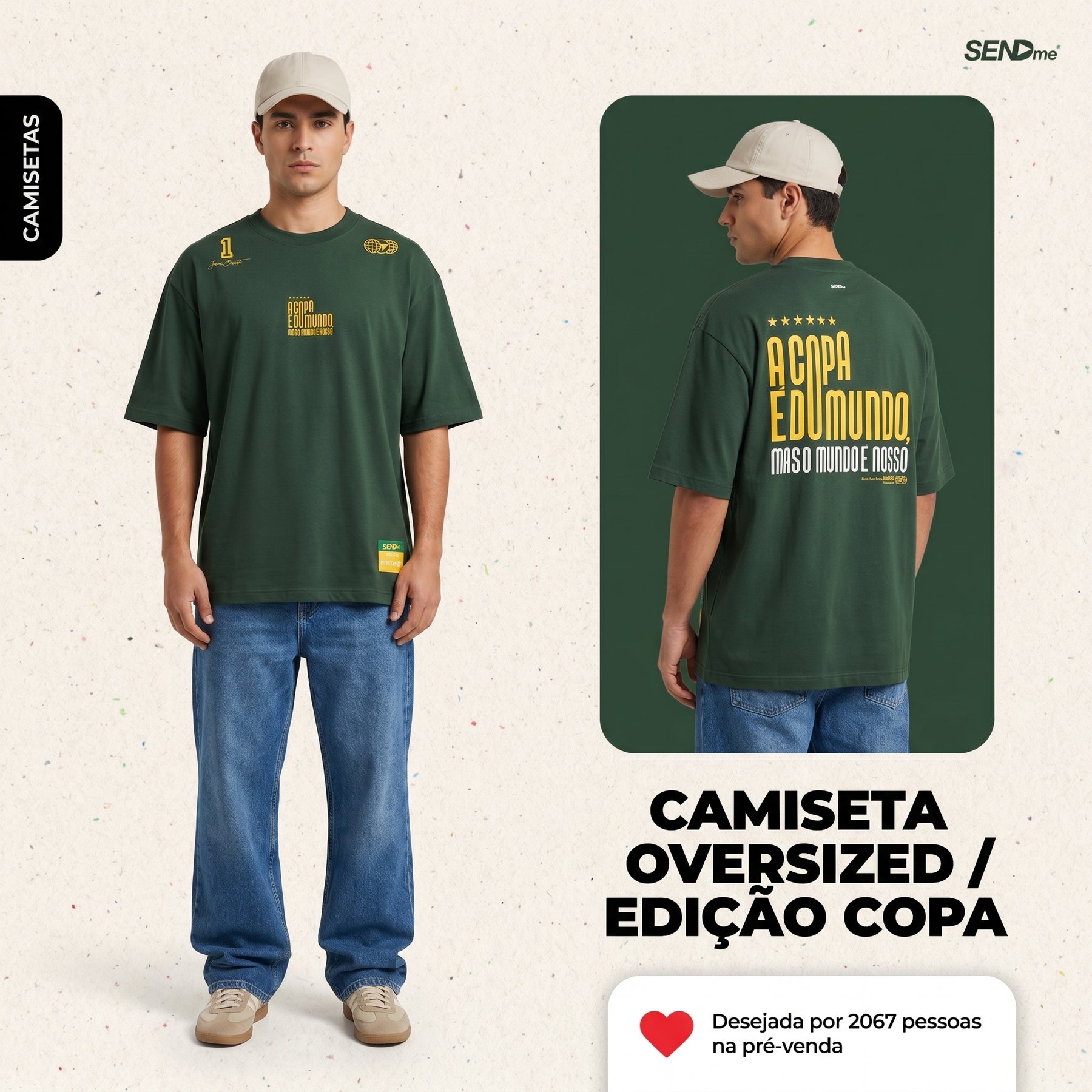 Camisa Copa 2026 / A COPA É DO MUNDO, MAS O MUNDO É NOSSO  (OVER SIZED)