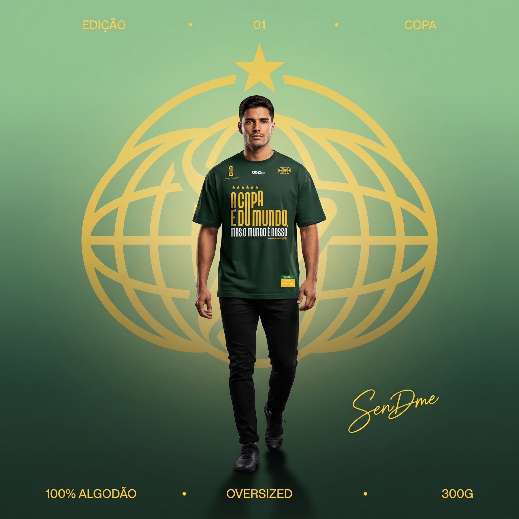 Camisa Copa 2026 / A COPA É DO MUNDO, MAS O MUNDO É NOSSO  (OVER SIZED)