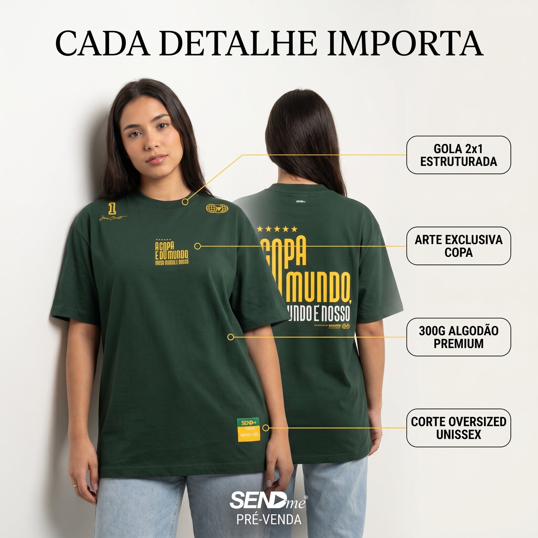 Camisa Copa 2026 / A COPA É DO MUNDO, MAS O MUNDO É NOSSO  (OVER SIZED)