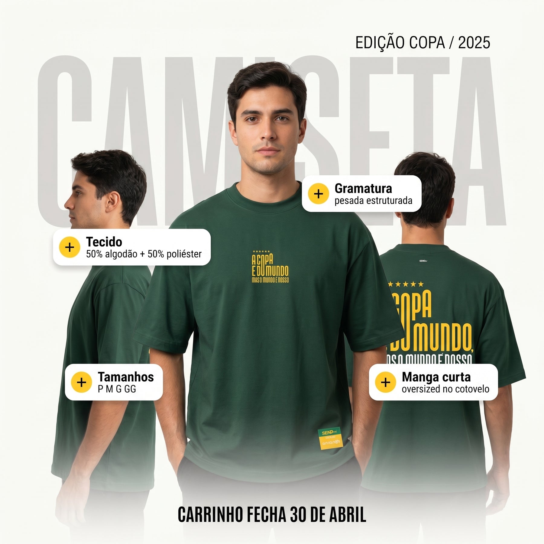 Camisa Copa 2026 / A COPA É DO MUNDO, MAS O MUNDO É NOSSO  (OVER SIZED)